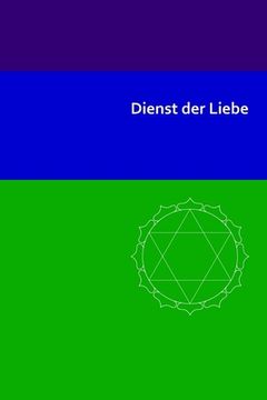 portada Dienst der Liebe (en Alemán)