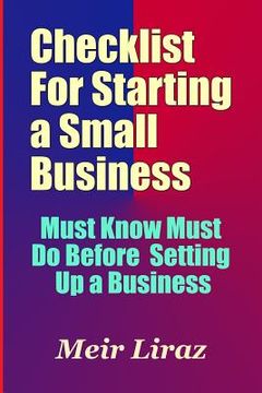 portada Checklist for Starting a Small Business - Must Know Must Do Before Setting Up a Business (en Inglés)