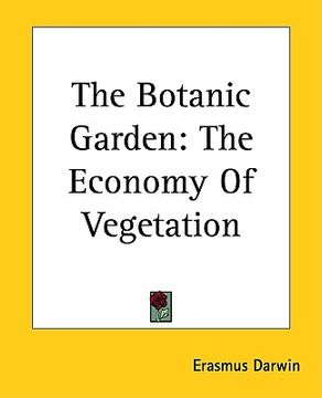 portada the botanic garden: the economy of vegetation