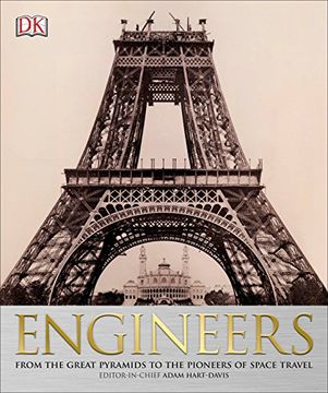 portada Engineers: From the Great Pyramids to the Pioneers of Space Travel 