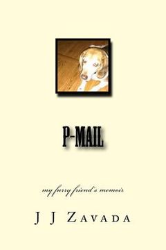 portada p-mail: my furry friend's memoir (en Inglés)