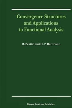 portada convergence structures and applications to functional analysis