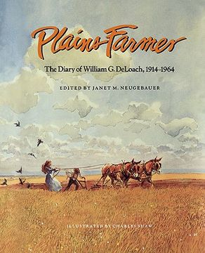 portada plains farmer: the diary of william g. deloach, 1914-1964 (en Inglés)