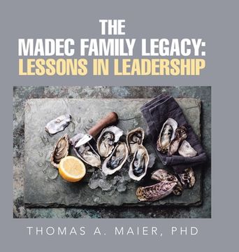 portada The Madec Family Legacy: Lessons in Leadership