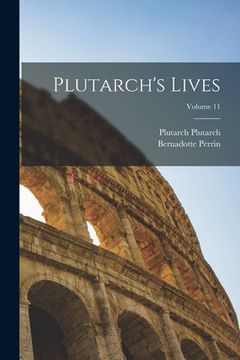 portada Plutarch's Lives; Volume 11