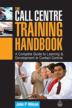 portada The Call Centre Training Handbook: A Complete Guide to Learning and Development in Contact Centres (en Inglés)