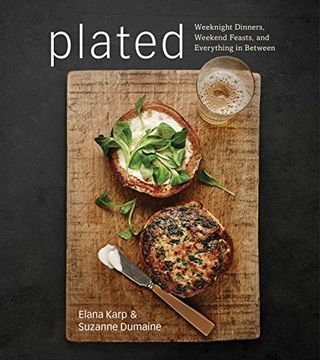 portada Plated: Weeknight Dinners, Weekend Feasts, and Everything in Between 