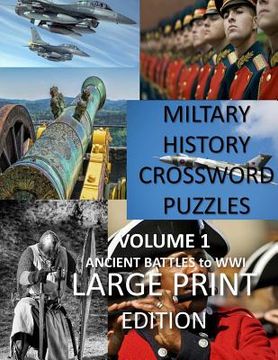 portada Military Crosswords Large Print Edition: Large Print Crossword for Seniors History Lovers Hard Crossword Lovers 