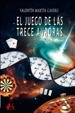 portada El Juego de las Trece Auroras (in Spanish)