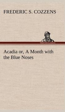 portada acadia or, a month with the blue noses (en Inglés)