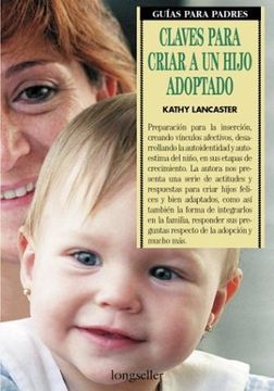 portada Claves Para Criar a un Hijo Adoptado (in Spanish)