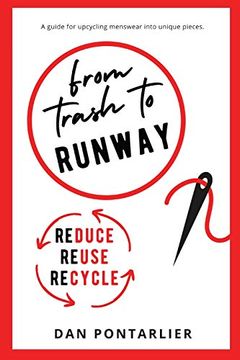 portada From Trash to Runway: Upcycling Menswear Into Unique Pieces (1) (Wardrobe Upcycling) (en Inglés)