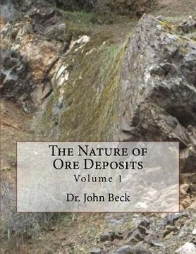 portada The Nature of Ore Deposits: Volume 1 (en Inglés)