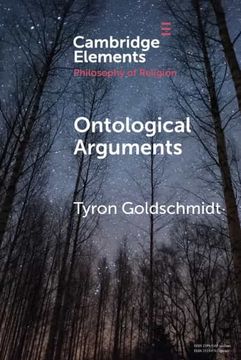 portada Ontological Arguments (Elements in the Philosophy of Religion) (in English)