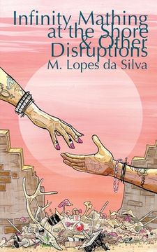 portada Infinity Mathing at the Shore & Other Disruptions (en Inglés)