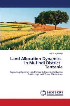 portada Land Allocation Dynamics in Mufindi District - Tanzania (in English)