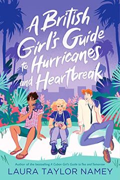 portada A British Girl's Guide to Hurricanes and Heartbreak (Cuban Girl’S Guide) (en Inglés)