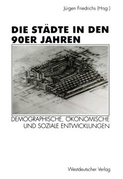 portada Die Städte in den 90er Jahren: Demographische, ökonomische und soziale Entwicklungen (German Edition)
