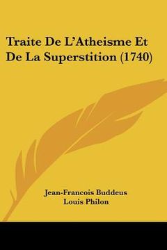 portada traite de l'atheisme et de la superstition (1740)