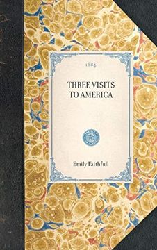 portada Three Visits to America (Travel in America) (in English)