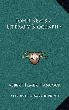 portada john keats a literary biography (en Inglés)