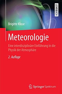 portada Meteorologie: Eine Interdisziplinäre Einführung in die Physik der Atmosphäre (en Alemán)