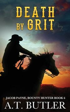 portada Death by Grit: A Western Adventure (en Inglés)