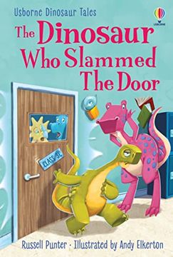portada The Dinosaur who Slammed the Door (Dinosaur Tales)