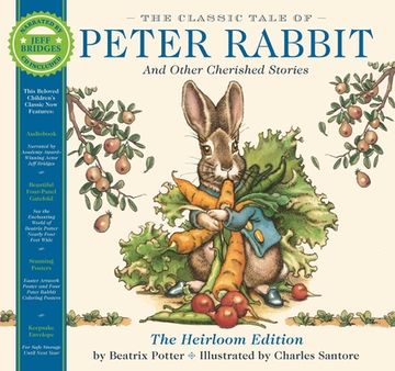 portada The Classic Tale of Peter Rabbit Heirloom Edition: The Classic Edition Hardcover With Audio cd Narrated by Jeff Bridges (en Inglés)