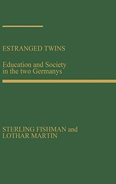 portada Estranged Twins: Education and Society in the two Germanys (en Inglés)
