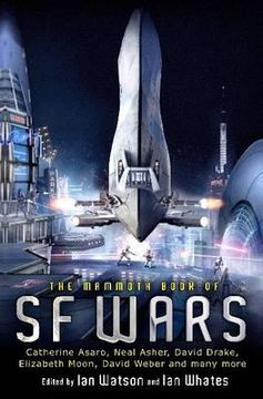portada the mammoth book of sf wars. edited by ian watson, ian whates (in English)