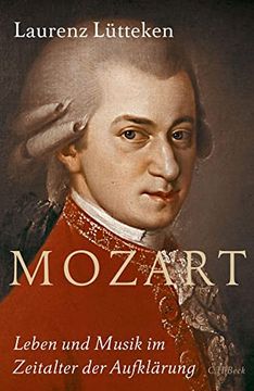 portada Mozart: Leben und Musik im Zeitalter der Aufklärung (en Alemán)