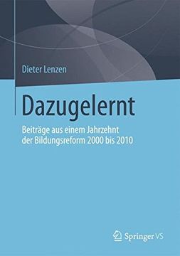 portada Dazugelernt: Beiträge aus Einem Jahrzehnt der Bildungsreform 2000 bis 2010 (in German)
