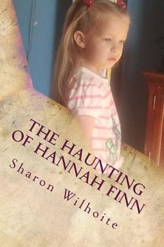 portada The Haunting of Hannah Finn (en Inglés)
