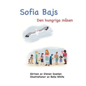 portada Sofia Bajs: Den hungriga måsen (en Sueco)