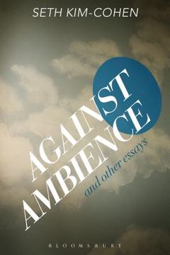 portada Against Ambience and Other Essays (en Inglés)