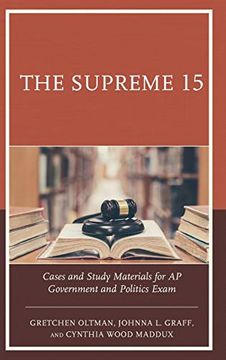 portada The Supreme 15: Cases and Study Materials for ap Government and Politics Exam (en Inglés)