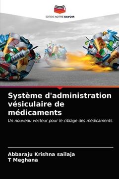 portada Système d'administration vésiculaire de médicaments (en Francés)
