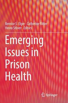 portada Emerging Issues in Prison Health (en Inglés)