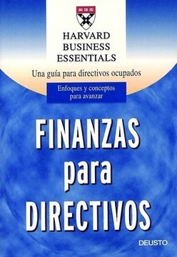 portada Finanzas Para Directivos: Una Guía Para Directivos Ocupados (Harvard Business Essentials)