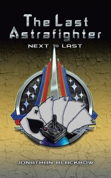 portada The Last Astrafighter: Next to Last (en Inglés)