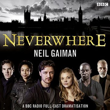 portada Neverwhere: A bbc Radio Full-Cast Dramatisation () (en Inglés)