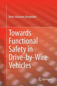 portada Towards Functional Safety in Drive-By-Wire Vehicles (en Inglés)