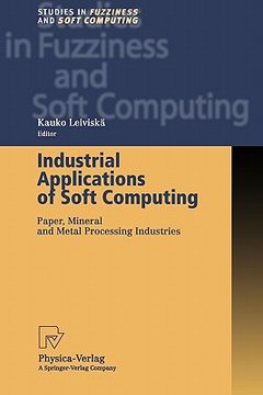 portada industrial applications of soft computing: paper, mineral and metal processing industries