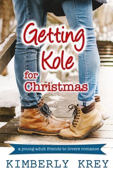 portada Getting Kole for Christmas: A Young Adult Novella (en Inglés)