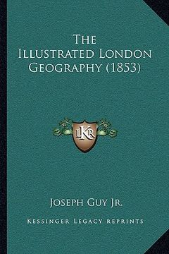 portada the illustrated london geography (1853) (en Inglés)