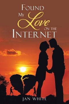 portada Found My Love on the Internet (en Inglés)