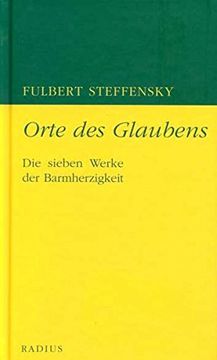 portada Orte des Glaubens: Die Sieben Werke der Barmherzigkeit (in German)