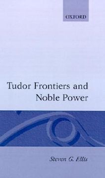 portada tudor frontiers and noble power: the making of the british state (en Inglés)