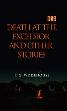 portada Death at the Excelsior and Other Stories (en Inglés)
